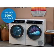 Bosch Laver et séchage: Jusqu'à 500€ cashback