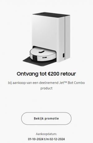 Samsung Jet Bot combo: Tot €200 cashback