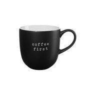 ASA HEY! MUG COFFEE FIRST D9,5CM H9,5CM 0,35L (17064277) 