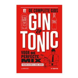 Lannoo Gin & Tonic de complete gids voor de perfecte mix 