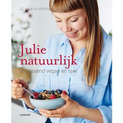 Lannoo Julie natuurlijk - Verrassend vegan en raw 