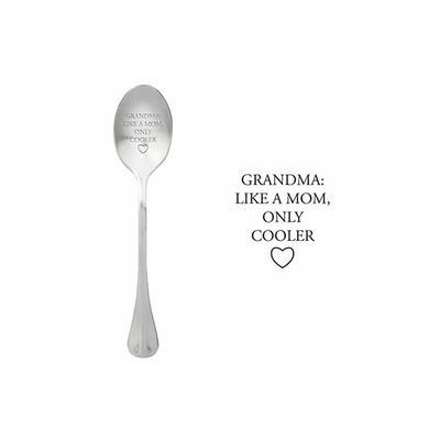 One Message Spoon Set6 Grandma, Like A Mom, Only Cooler  ONE MESSAGE SPOON